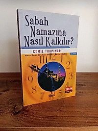 Sabah Namazına Nasıl Kalkılır? -  Cemil Tokpınar - Nesil Yayınları, 2. El Kitap