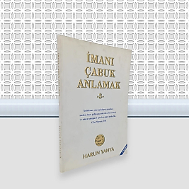 İmanı Çabuk Anlamak 3