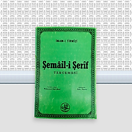 Şemai-i Şerif Tercemesi - İmam Tirmizi
