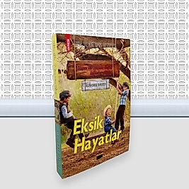 Eksik Hayatlar