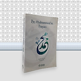 Hz. Muhamed'in Hayatı