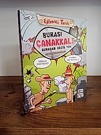 Burası Çanakkale Buradan Geçiş Yok - Eğlenceli Tarih, 2. El Kitap