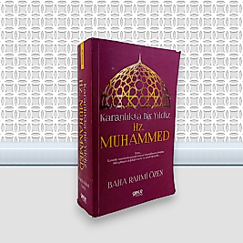 Karanlıkta Bir Yıldız Hz. Muhammed ( Roman ) 2. El