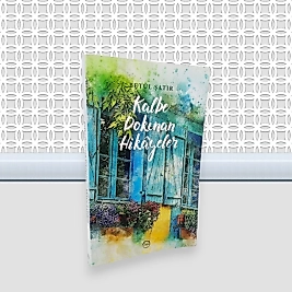 Kalbe Dokunan Hikayeler